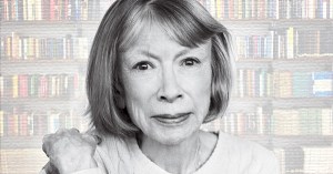 Image of Joan Didion courtesy of Brain Pickings